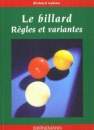 Livre manuel dinitiation au billard, règles et variantes